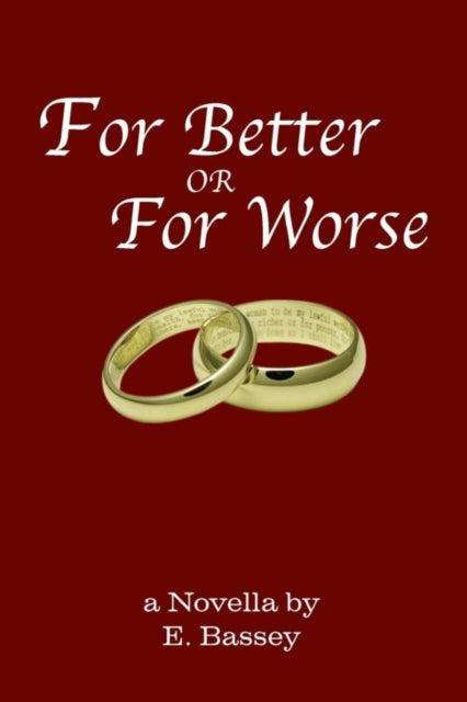 For Better or for Worse