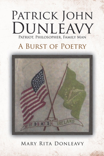 Patrick John Dunleavy: Patriot, Philosopher, Family Man