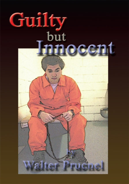 Guilty but Innocent