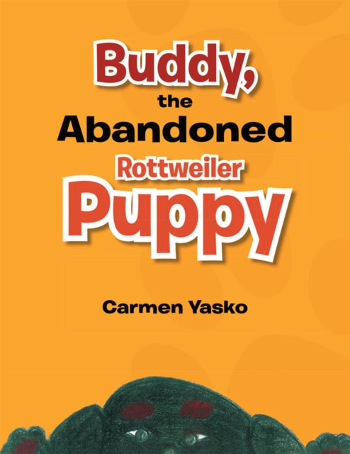 Buddy, the Abandoned Rottweiler Puppy