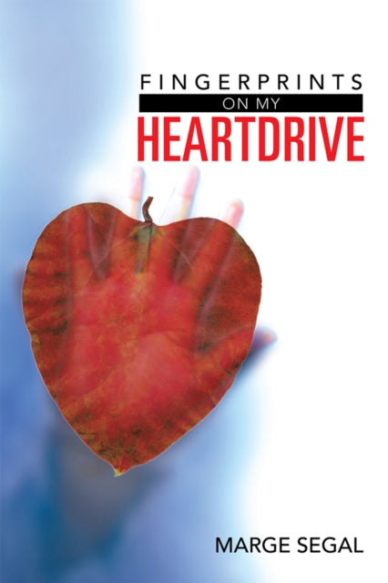 Fingerprints on My Heartdrive