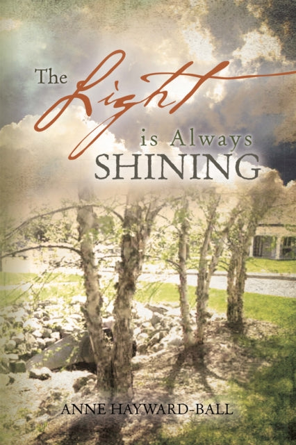 Light Is Always Shining