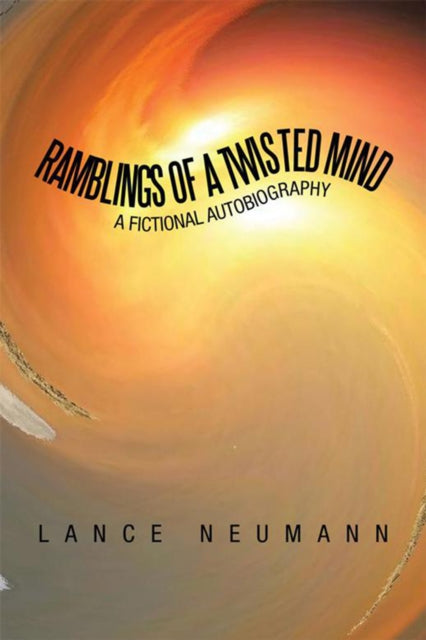 Ramblings of a Twisted Mind