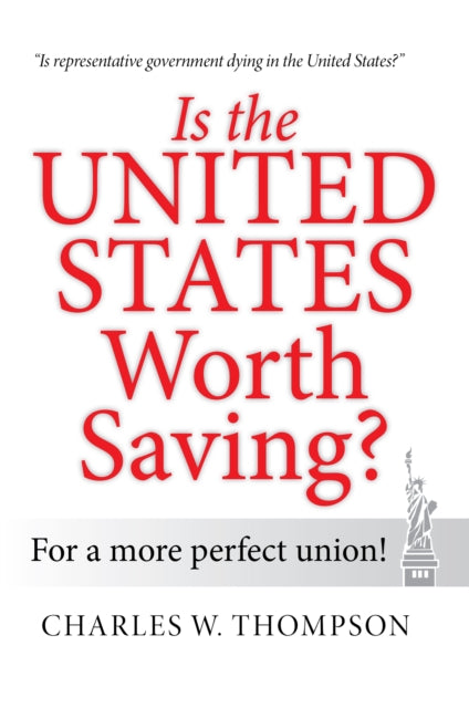 Is the United States Worth Saving?
