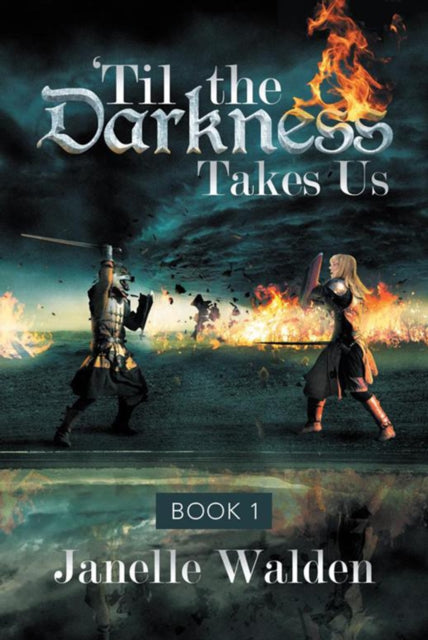 Til the Darkness Takes Us
