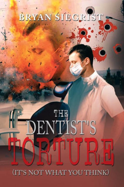 Dentist's Torture