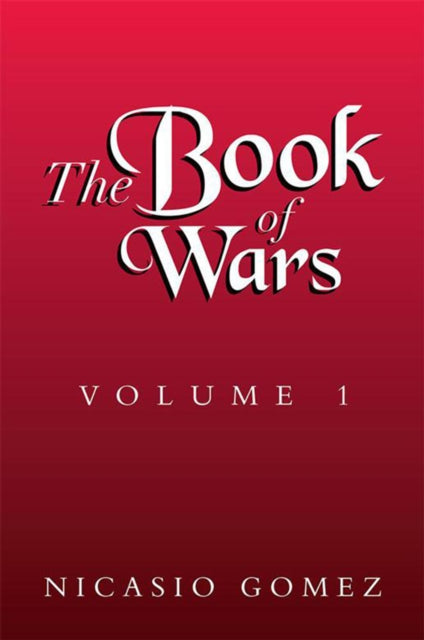 Book of Wars Volume 1