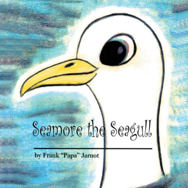 Seamore the Seagull