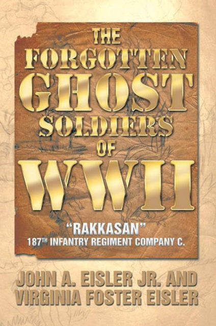 Forgotten Ghost Soldiers of Wwii