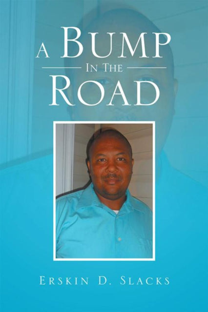 Bump in the Road