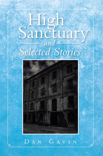 High Sanctuary and Selected Stories