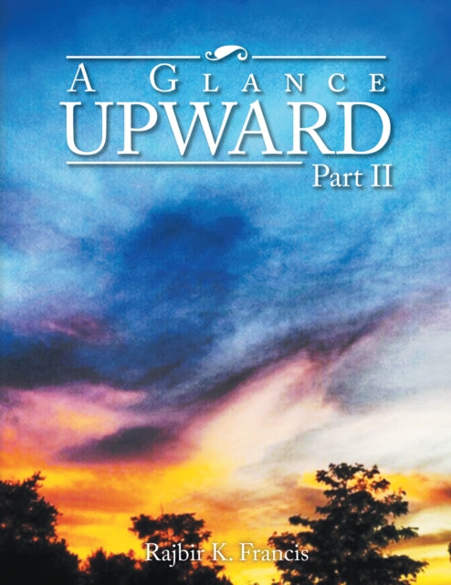 Glance Upward Part Ii
