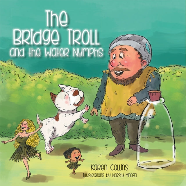 Bridge Troll and the Water Nymphs