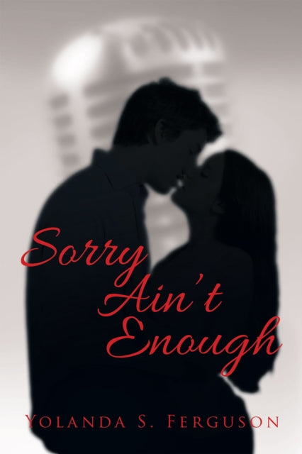 Sorry Ain'T Enough