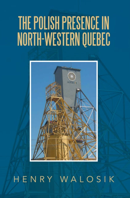 Polish Presence in North-Western Quebec