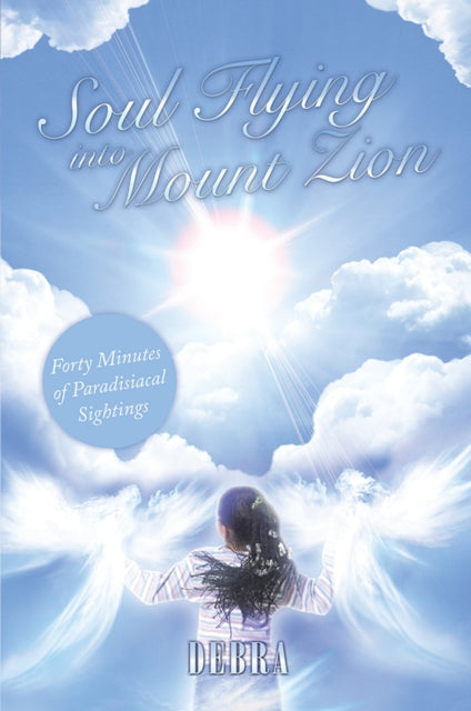 Soul Flying into Mount Zion