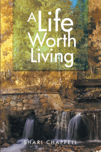 Life Worth Living