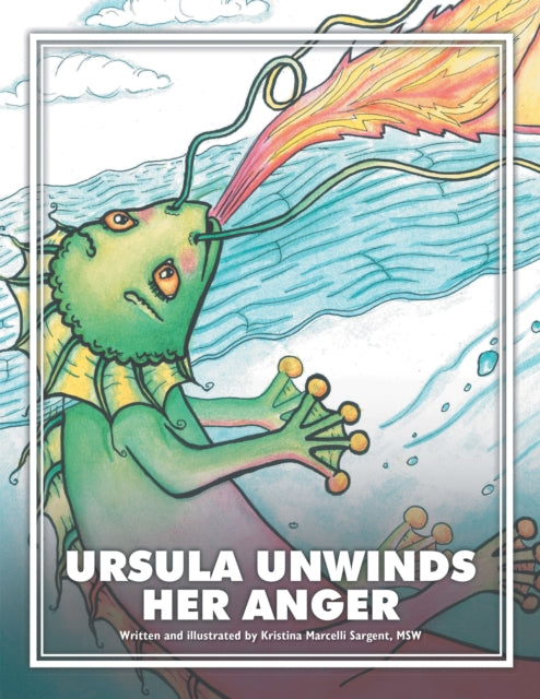 Ursula Unwinds Her Anger