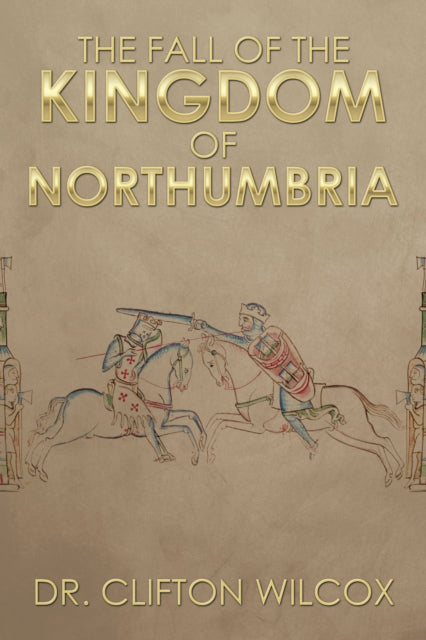 Fall of the Kingdom of Northumbria