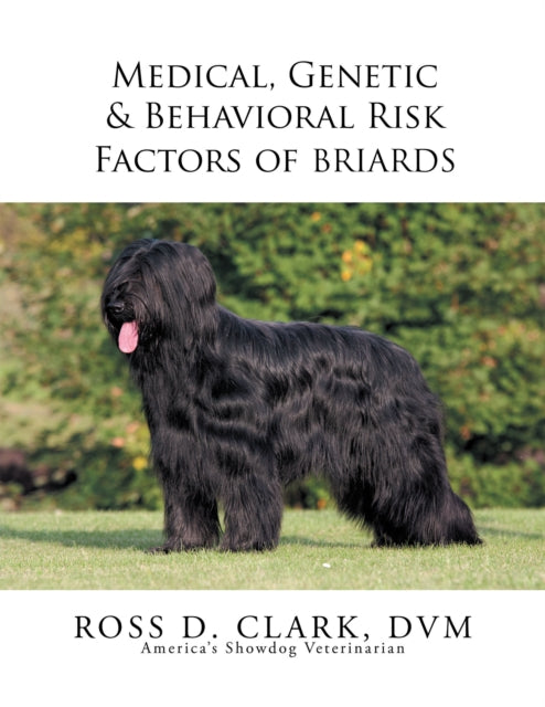 Medical, Genetic & Behavioral Risk Factors of Tawny Briards