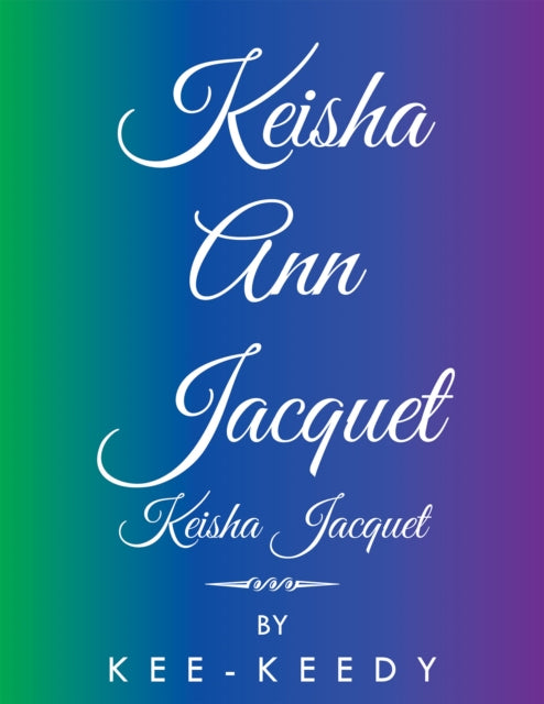 Keisha Ann Jacquet