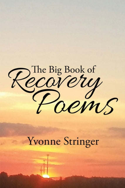 Big Book of Recovery Poems