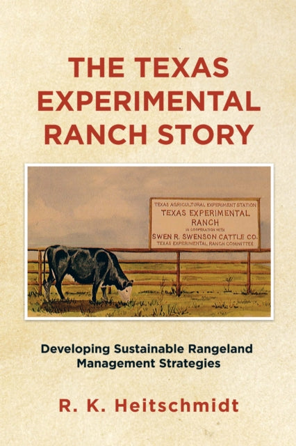 Texas Experimental Ranch Story