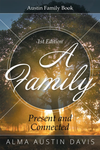Family: Present and Connected