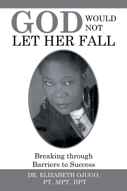 God Would Not Let Her Fall