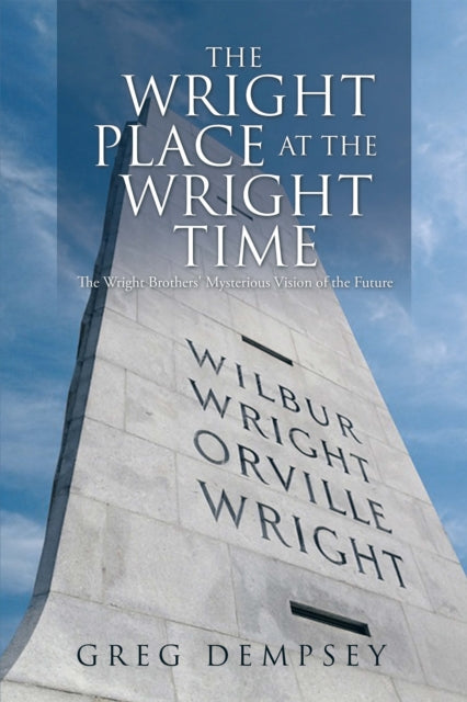Wright Place at the Wright Time