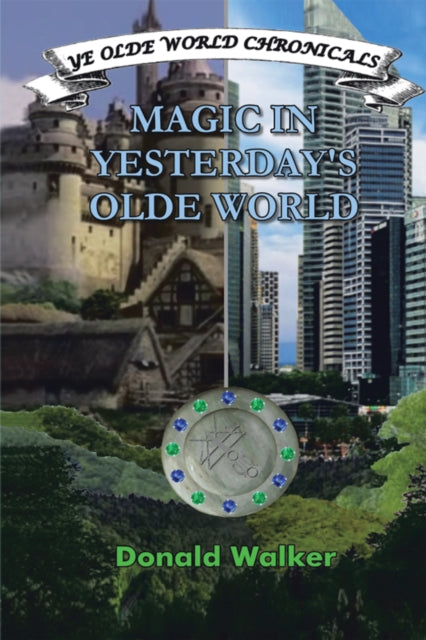 Magic in Yesterday'S Olde World