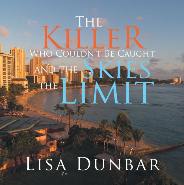 Killer Who Couldn'T Be Caught and the Skies the Limit