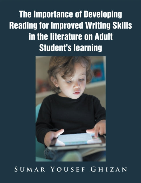 Importance of Developing Reading for Improved Writing Skills in the Literature on Adult Student's Learning