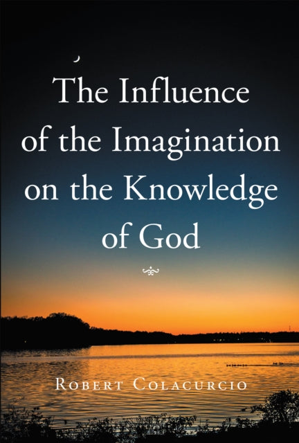 Influence of the Imagination on the Knowledge of God