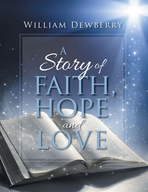 Story of Faith, Hope and Love