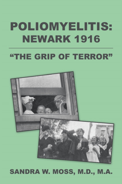 Poliomyelitis: Newark 1916