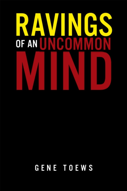 Ravings of an Uncommon Mind
