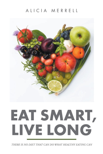 Eat Smart, Live Long