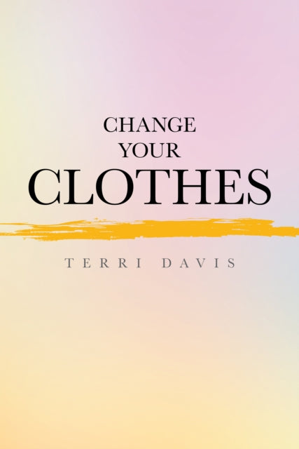 Change Your Clothes