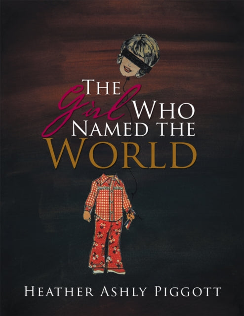 Girl Who Named the World