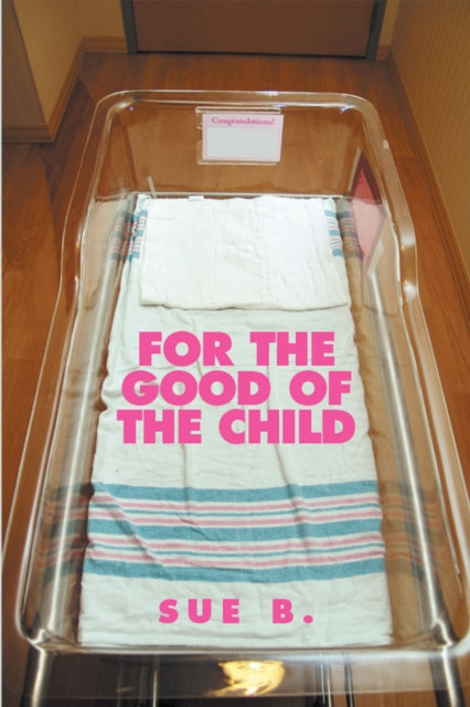 For the Good of the Child