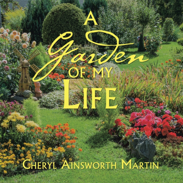 Garden of My Life