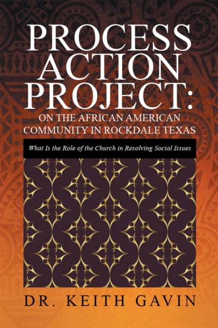 Process Action Project: on the African American Community in Rockdale Texas