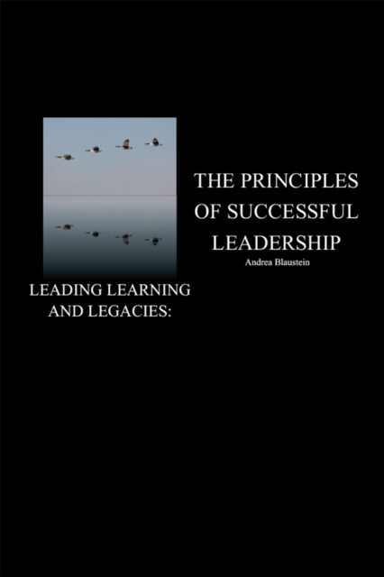 Leading Learning and Legacies: