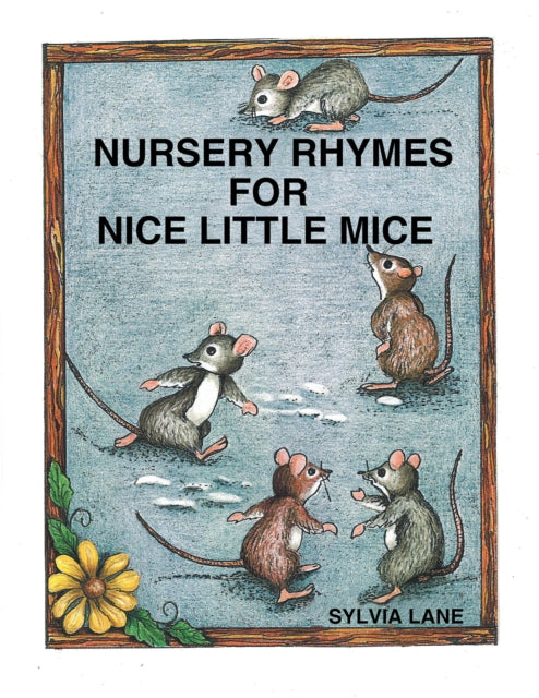 Nursery Rhymes for Nice Little Mice
