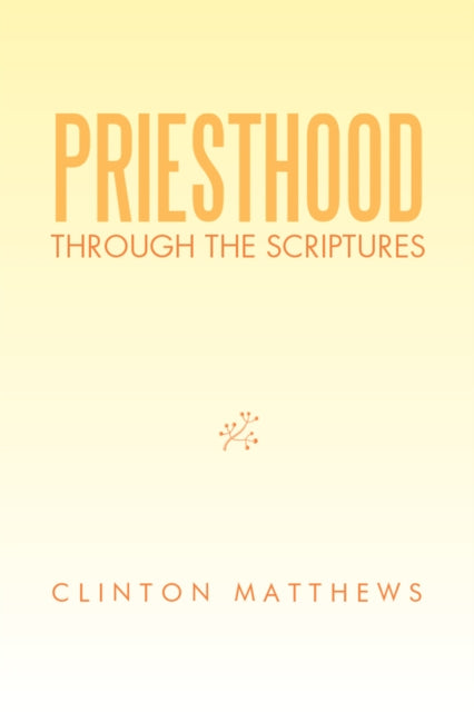 Priesthood Through the Scriptures