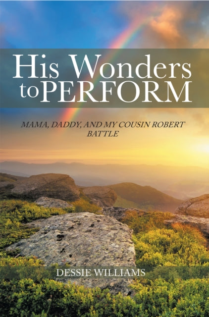 His Wonders to Perform