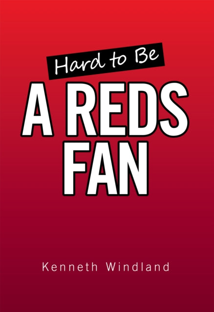 Hard to Be a Reds Fan