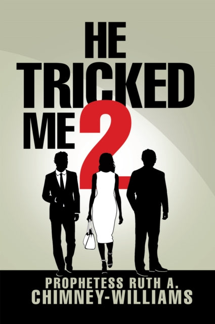 He Tricked Me 2