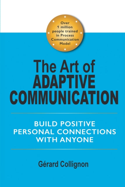 Art of Adaptive Communication